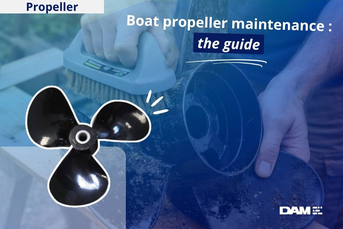 Boat propeller maintenance : the guide